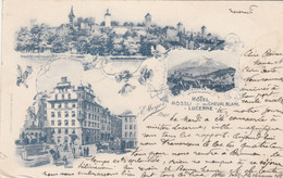 A552) LUCERNE - Hotel RÖSSLI - Du Cheval Blanc - LITHO - LUZERN - 1902 - LU Lucerne