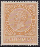 Regno D'Italia - 100 ** - Ricognizione Postale - 1874 - 10 C. Arancio. N.1 Cert. Todisco. Cat. € 600,00. SPL - Oficiales