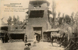 Marseille * Exposition Coloniale 1922 * Palais De L'afrique Occidentale * Intérieur D'un Village Soudanais * Chameau - Zonder Classificatie