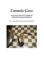 Gli Scacchi Nei Libri Di Arthur Conan Doyle - Carmelo Coco,  2018,  Youcanprint - Lotti E Collezioni