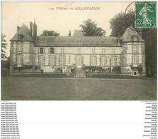 91 GILLEVOISIN. Le Château Par Chamarande 1912 - Ohne Zuordnung