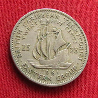 British Caribbean Territories 25 Cent 1961 KM# 6 *VT Caraibas Caraibes Orientales - Territoires Britanniques Des Caraïbes