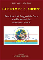 La Piramide Di Cheope  - Giovanni Crocini,  2015,  Youcanprint - Kunst, Architectuur