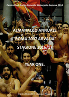 Almanacco Annuale “Roma 2007 Arvalia” 2016/17 - Enrico Roncallo,  2017,  Youcanp - Histoire, Philosophie Et Géographie