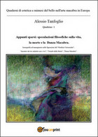 Quaderni Di Estetica E Mimesi Del Bello Nell’arte Macabra In Europa. - Arts, Architecture