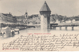 Suisse - Ponts - Luzern - Wasserturm Und Gütsch - Circulée Le 01/09/1901 - Puentes