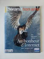 Télérama Hors-série : Au Bonheur D'internet : Sites, Expériences, Artistes. Pour Naviguer Futé. Sans Le CD. - Informatik