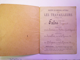 2021 - 3381  Société De Secours Mutuels Dite LES TRAVAILLEURS  (Toulouse)  LIVRET De SOCIETAIRE  1910  XXX - Non Classés