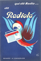 BUVARD BLOTTING PAPER QUI DIT RADIO DIT RADIOLA  RENÉ BRAVO TRANSISTOR PERROQUET - R