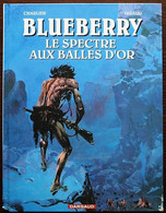 BD BLUEBERRY - 12 - Le Spectre Aux Balles D'or - Rééd. Publicitaire Esso 2000 - Blueberry