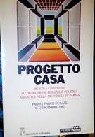 PROGETTO CASA MOSTRA CONVEGNO EDILIZIA PARMA 1982 FIERA N1982 IG10651 - Parma