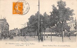 Tours     37      Foire  Ou Halles Ou Marchés:    Place Gaston Paillhou     N° 75    (voir Scan) - Tours