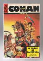 Album Relié Super Conan N° 4 - (n° 10 11 Et 12) Editions Aventures Et Voyages - Publication Mon Journal - DL 1986 - TBE - Conan