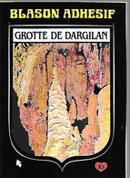 AUTOCOLLANT-1990-BLASON -48-GROTTE De DARGILAN-Edit AS-10,5x7,5Cm -TBE-NEUF-RARE - Stickers