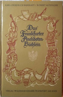 Das Frankfurter Anekdoten Büchlein-Karl Friedrich Baberadt1964,Waldemar Kramer S - Cursos De Idiomas