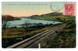 CANADA // IN THE BEAUTIFUL ST. FRANCIS VALLEY NEAR SHERBROOKE // 1913 - Sherbrooke