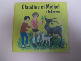 CLAUDINE ET MICHEL A LA FERME       Mini Livre HACHETTE - Hachette
