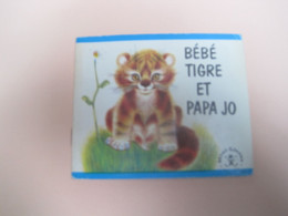 BEBE TIGRE ET PAPA JO   Mini Livre HACHETTE - Hachette