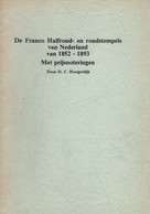 De Franco Halfrond En Rondstempels Van Nederand 1852 1893 - Hoogerdijk - 50 Pages - Autres & Non Classés