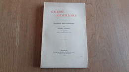 GALERIE BELOEILLOISE Esquisses Biographiques F Leuridant 1936 Expl N° 117/150 Régionalisme Hainaut Empain Potier Hotton - Belgio