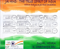 BOOK JAI HIND - THE TRUE SPIRIT OF INDIA - WITH AN ANALYSIS ON JAI HIND CANCELLATION -GANDHI BIRTH  (**) Inde Indien - Motivkataloge