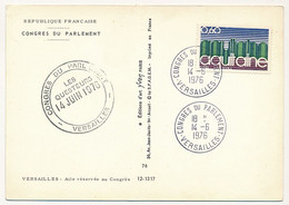 FRANCE - CPM. Affr 0,60f Aquitaine - Obl Congrès Du Parlement 14/6/1976 - Versailles / Aile Réservée Au Congrès - Bolli Provvisori