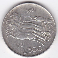 500 Lire 1961. Anniversaire Unification De L’Italie 1861 – 1961, En Argent - 500 Liras