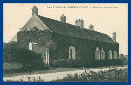 LES FRICHES DE ROISSY - Maison De Garde Chasse - Photo E. RAVADOR - Roissy En Brie