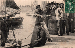 Le Havre - Pêcheurs Sur Le Quai - Carte LL N° 45 - Pesca