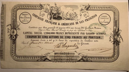 Compagnie Francaise & Américaine De San-Francisco 1850 Action 5 Francs(1849 Gold Rush Mines California Stock France USA - Autres & Non Classés