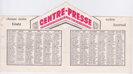 CALENDRIER PETIT FORMAT 1961 - PUB PUBLICITAIRE CENTRE PRESSE - JOURNAL GRAND QUOTIDIEN REGIONAL D INFORMATION - Petit Format : 1961-70