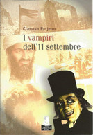 I Vampiri Dell’11 Settembre - Clanash Farjeon,  2011,  Gargoyle - Policiers Et Thrillers