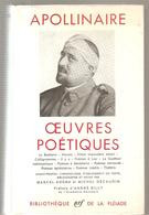 La Pléiade Apollinaire Oeuvres Poétiques De 1267 Pages De 1962 - La Pleiade