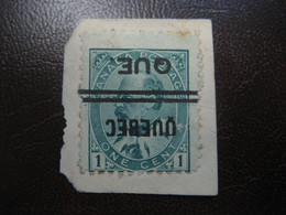 QUEBEC Inverted Overprinted 1c Stamp On Piece Canada - Voorafgestempeld