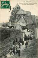 Fécamp * La Chapelle Notre Dame Du Salut * Un Jour De Pèlerinage * Pèlerins Fête Religieuse - Fécamp