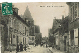 C - CPA - 60 - ATTICHY - La Rue Du Château Et L'Eglise - - Attichy