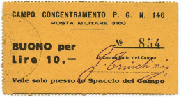 10 LIRE PRIGIONIERI DI GUERRA CAMPO CONCENTRAMENTO N. 146 MORTARA 1939/1945 QFDS - Autres & Non Classés