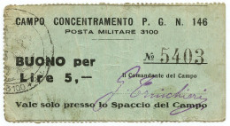 5 LIRE PRIGIONIERI DI GUERRA CAMPO CONCENTRAMENTO N. 146 MORTARA 1939/1945 MB/BB - Other & Unclassified