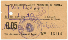 5 CENTESIMI LIRE SOVR. 10 LIRE PRIGIONIERI GUERRA CAMPO 82 LATERINA 1939/45 SUP+ - Autres & Non Classés