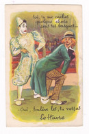CPM à Système Illustrée Clowns Cirque Années 1950 Le Havre (Seine-Maritime), Incomplète - Unclassified