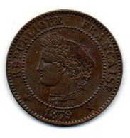 Cérès  -  2 Centimes 1879 A -  état  TTB - Other & Unclassified