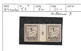 ALEXENDRIE N° TAXE 2 * MILLESIME N° 9 - Unused Stamps