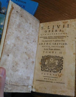 T. Livii Opera, Quae Supersunt, Obfucuriorum Locorum Interpretationibus, II Tomo - Lotti E Collezioni