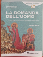 La Domanda Dell'uomo - Marinoni, Cassinotti - Edizione Azzurra, 2010 - A - Jugend