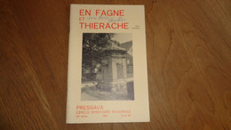 EN FAGNE ET THIERACHE N° 89 1990 Régionalisme Guerre 40 45 Mai 40 Neuville Piron Froidchapelle Révolution 1830 Couvin - België