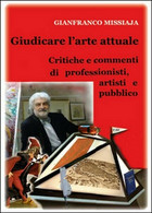 Giudicare L’arte Attuale. Critiche E Commenti Di Professionisti -  ER - Kunst, Architektur