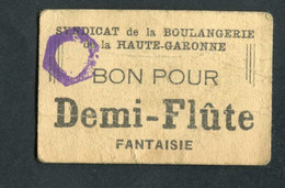 Jeton-carton De Nécessité Toulouse "Bon Pour Une Demi-flûte - A.Bouché / Syndicat De La Boulangerie De Hte-Garonne" - Monétaires / De Nécessité