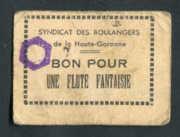 Jeton-carton De Nécessité Toulouse "Bon Pour Une Flûte Fantaisie - A.Bouché / Syndicat Des Boulangers De Hte-Garonne" - Monétaires / De Nécessité