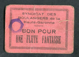 Jeton-carton De Nécessité Toulouse "Bon Pour Une Flûte Fantaisie - A.Bouché / Syndicat Des Boulangers De Hte-Garonne" - Monétaires / De Nécessité
