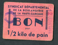 Jeton-carton De Nécessité Toulouse "Bon Pour 1/2 Kilo De Pain - A.Bouché / Syndicat De La Boulangerie De Hte-Garonne" - Monétaires / De Nécessité